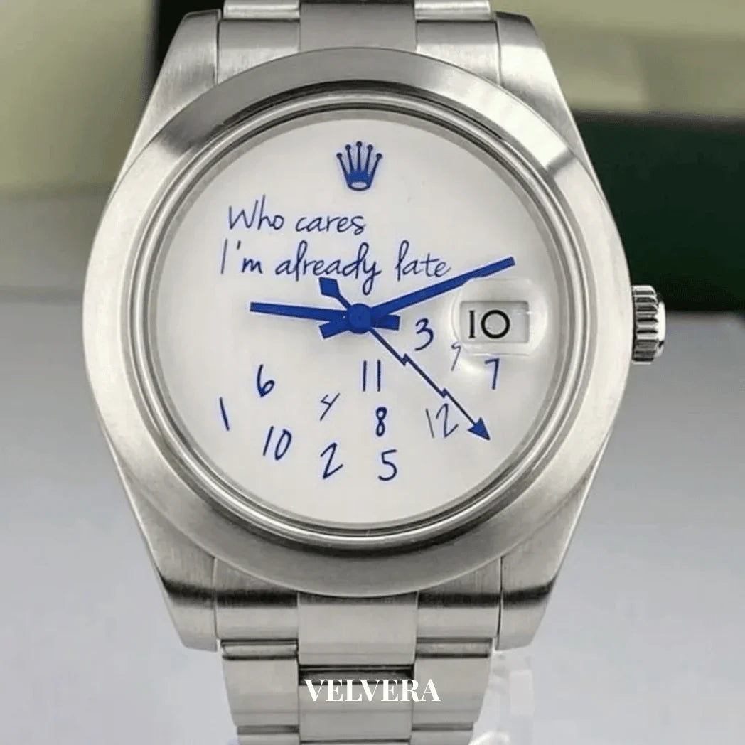 Montre Homme - Datejust "Who cares I'am already late"